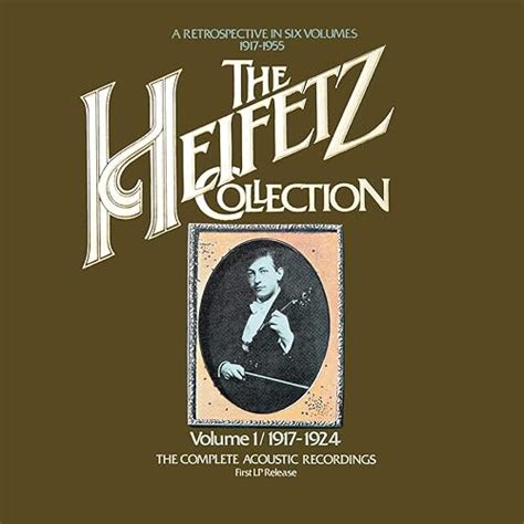 The Heifetz Collection Vol The Complete Acoustic