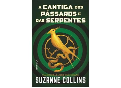 A Cantiga Dos P Ssaros E Das Serpentes Collins Suzanne