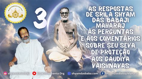 As Respostas De Srila Shyam Das Babaji Maharaj S Perguntas E Aos