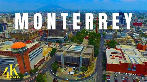 Monterrey Mexico 4k Ultra HD Drone Tour YouTube