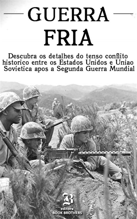 Arriba 57 Imagen Guerra Fria Y Segunda Guerra Mundial Abzlocalmx