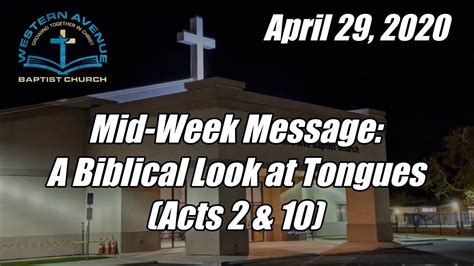 WABC Mid Week Message A Biblical Look At Tongues Acts 2 10 YouTube