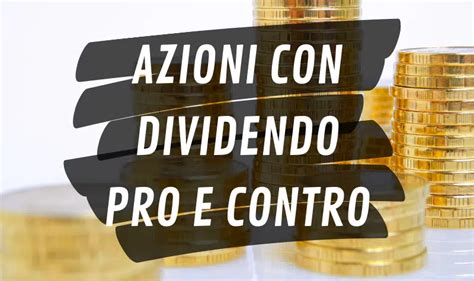 Azioni Da Dividendo Migliori 10 Titoli High Yield Usa E Italia 2023