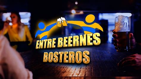 Entre Bosteros Beernes Bostero Programa En Vivo Youtube