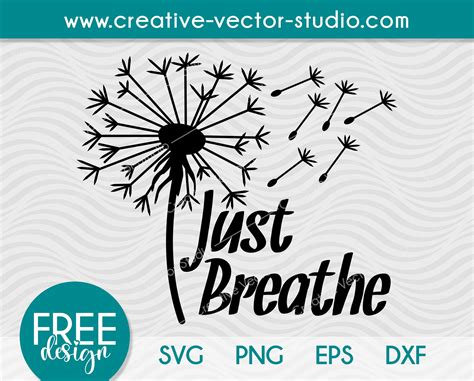 Free Just Breathe SVG Dandelion SVG Creative Vector Studio