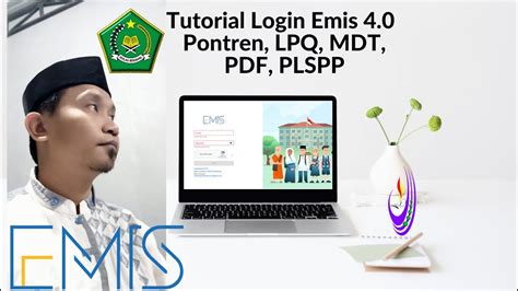 Tutorial Login Emis Bagi Pontren Lpq Mdt Pdf Pkspp Baik Formal