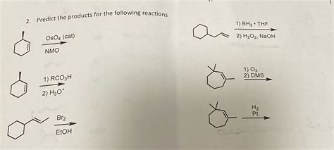 Solved 2 Predict The Products For The Following Reactions 1 Bh3 The Course Hero