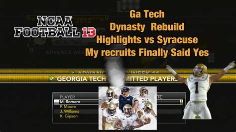 Ncaa Football 13 Ga Tech Dynasty Rebuild Highlights Vs Syracuse My