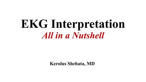 Complete Ekg Interpretation Course Ppt