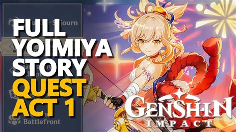 Full Yoimiya Story Genshin Impact Quest Youtube