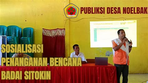 PUBLIKSI DESA SOSIALISASI PENANGANAN BENCANA SITOKIN YouTube