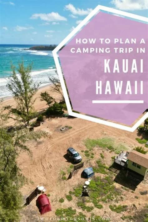 How To Plan A Camping Trip On Kauai Hawaii Week Itinerary Included