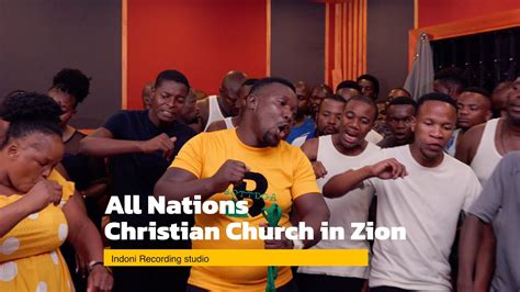 All Nations Christian Church In Zion Indoni Studio Youtube