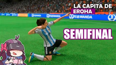 SEMIFINAL Mundial Femenino Con Argentina Sin Cortes FIFA 23 YouTube