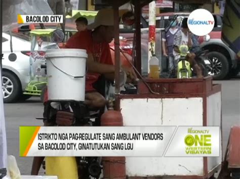 One Western Visayas Istrikto Nga Pag Regulate Sang Ambulant Vendors Sa