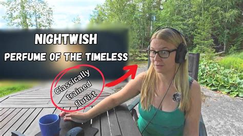 Flutist Reacts To NEW Nightwish Perfume Of The Timeless YouTube