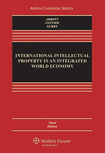 International Intellectual Property In An Integrated World Economy