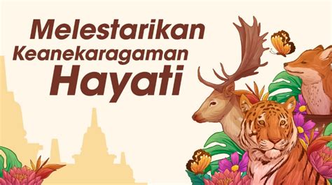 Pentingnya Selalu Menjaga Keanekaragaman Hayati Uspace Id