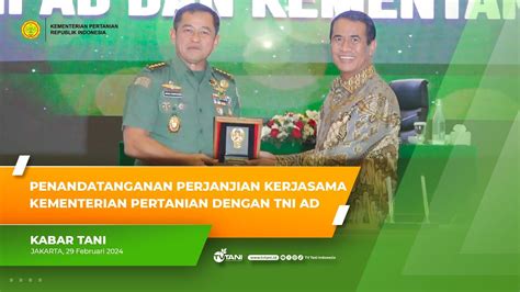 Kementan Dan Tni Ad Kerja Sama Dukung Pelaksanaan Program Optimalisasi