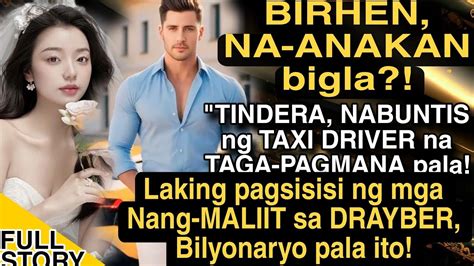 Tindera Nabuntis Ng Taxi Driver Na Taga Pagmana Pala Laking Pagsisisi