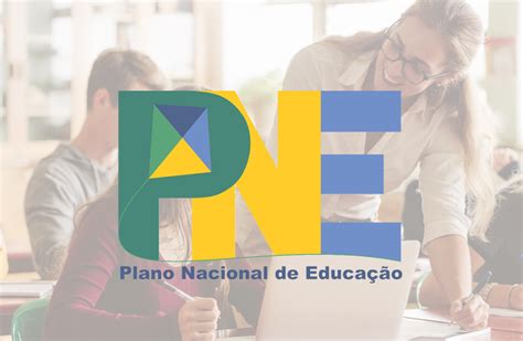 Importância Do Plano Nacional De Educação Pne