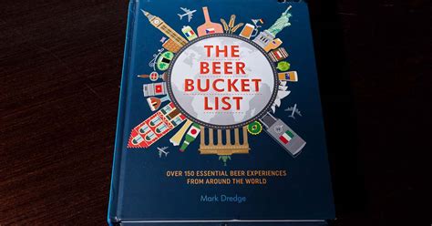 The Beer Bucket List Beer And Bar Magazine