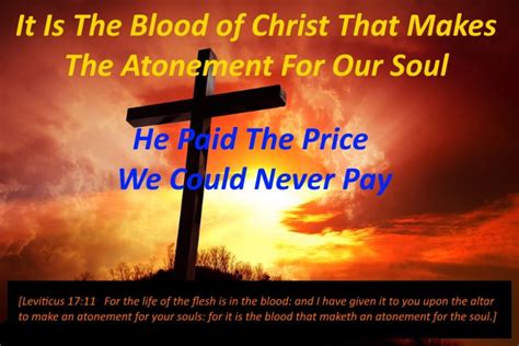 The Blood Makes The Atonement I M Following Jesus