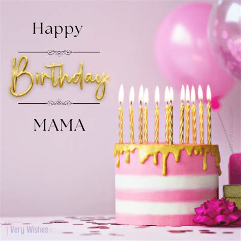 210 Happy Birthday Mama Wishes Whatsapp And Insta Messages Very Wishes