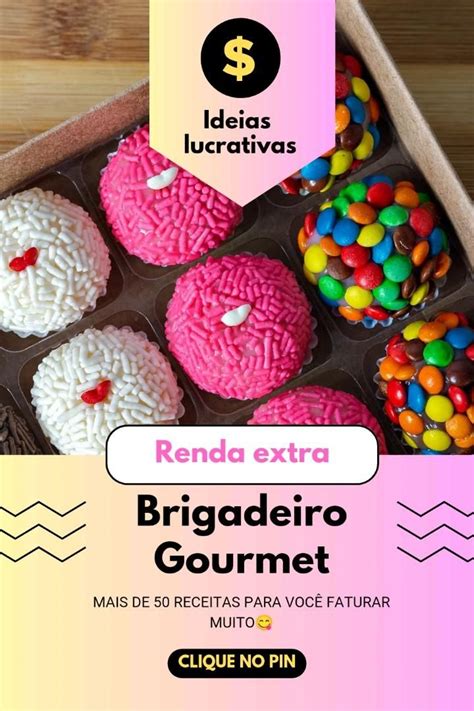 Renda Extra Deliciosos Brigadeiros Gourmet Brigadeiros Gourmet