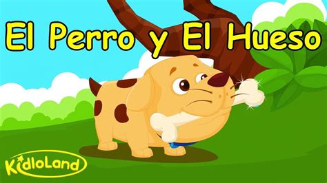 Fábulas de Esopo El Perro y El Hueso Historias Morales para Niños