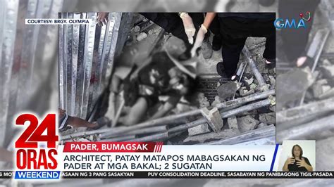 Architect Patay Matapos Mabagsakan Ng Pader At Mga Bakal Sugatan