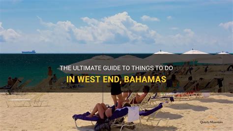 The Ultimate Guide To Things To Do In West End, Bahamas | QuartzMountain