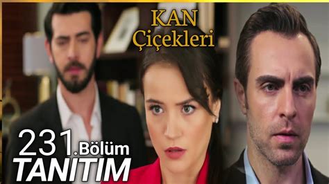 Kan Çiçekleri 231 BÖLÜM Tanitimi Blood flower Sezon 2 Episode 231