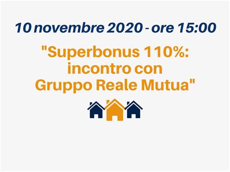 Gruppo Reale Mutua Incontra Le Imprese Sul Superbonus 110 10