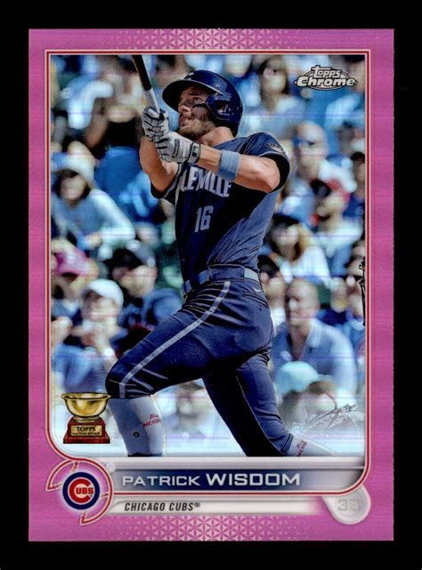 2022 Topps Chrome Pink Refractors 198 Patrick Wisdom Rookie Cup Cubs