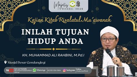 Kajian Kitab Risalatul Mu Awanah Inilah Tujuan Hidup Anda Youtube