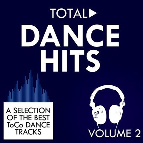 Total Dance Hits Vol 2 Songs Download Total Dance Hits Vol 2 Movie Songs For Free Online At