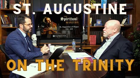 St Augustine Part 6 On The Trinity YouTube