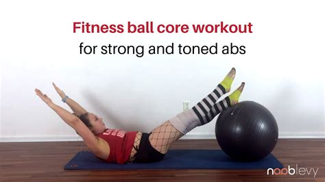 Stability Ball Ab Workout For A Strong Core Youtube