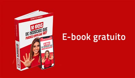 E Book 10 Ideas De Negocios Que Puedes Empezar Hoy