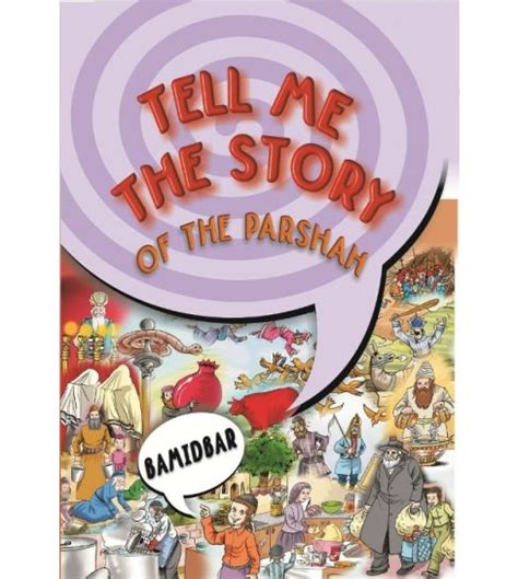 Tell Me The Story Of The Parshah Series Bamidbar