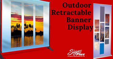 Outdoor Retractable Banner Display