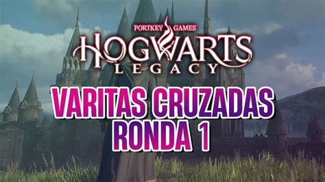 Hogwarts Legacy Cómo completar la misión Varitas cruzadas Ronda 1