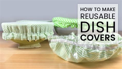 How To Make Reusable Dish Covers Youtube