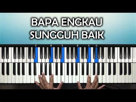 Not Lagu Rohani Bapa Engkau Sungguh Baik Not Angka Lagu 12