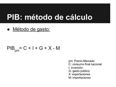 Pib Conceptos Basicos Y Metodo De Calculo