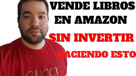 Como Vender Libros Digitales En Amazon Paso A Paso Como Ganar Dinero