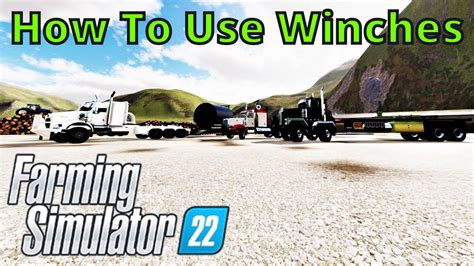 Fs22 How To Use Winches Youtube