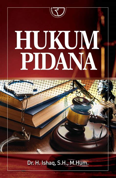 Hukum Pidana-Ishaq - Rajagrafindo Persada