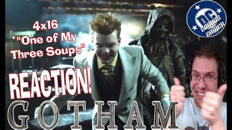 Gotham 4x16 One Of My Three Soups Reaction And Review Youtube